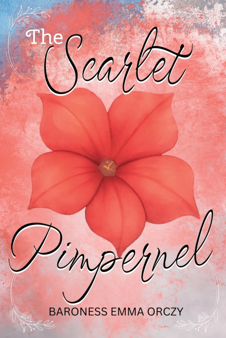 The Scarlet Pimpernel
