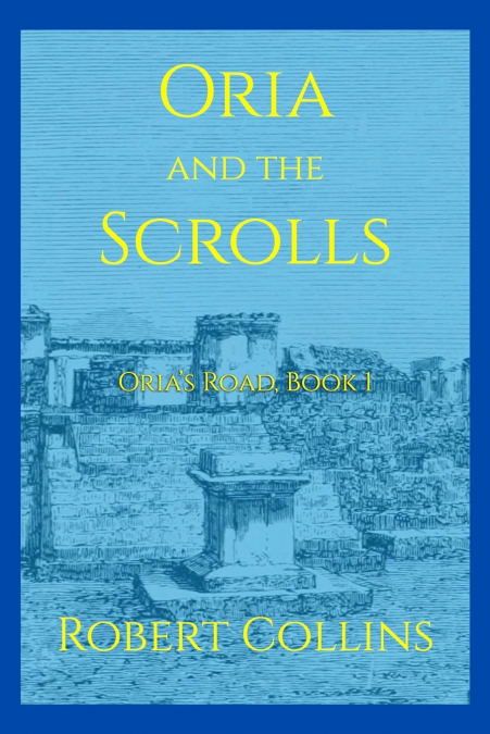 Oria and the Scrolls