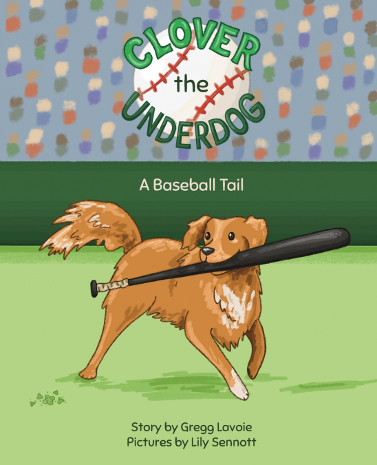 Clover the Underdog