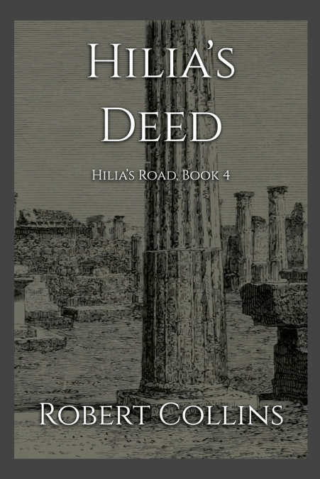 Hilia’s Deed