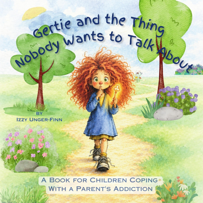 Gertie and the Thing Nobody Wants to Talk About