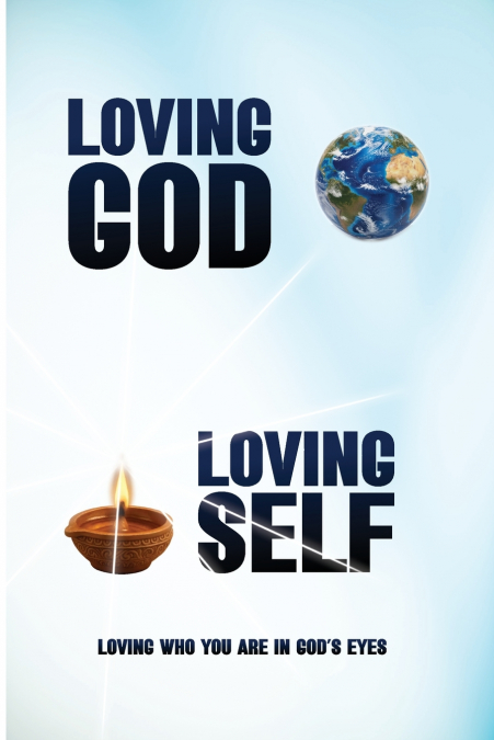 Loving God Loving Self