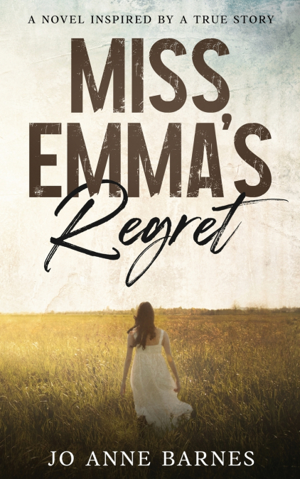 Miss Emma’s Regret