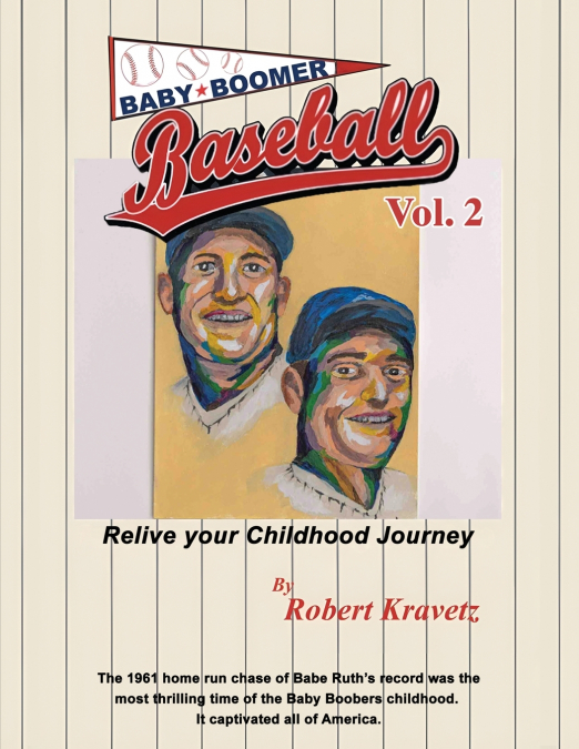 Baby Boomer Baseball Volume II