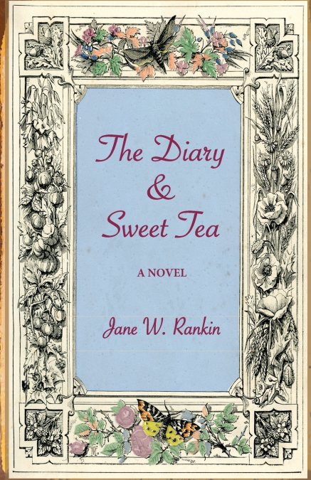 The Diary & Sweet Tea