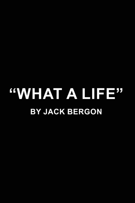 What a Life