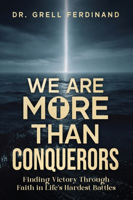 We Are More Than Conquerors