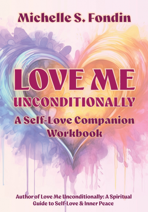 Love Me Unconditionally