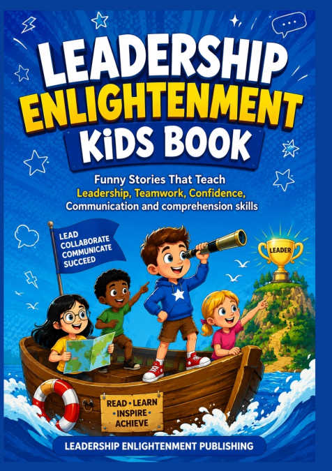LEADERSHIP ENLIGHTMENT KIDS Book