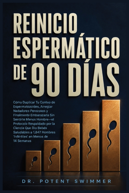 El Reinicio de Esperma de 90 Días