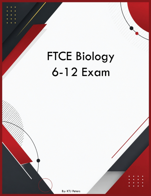 FTCE Biology 6-12 Exam