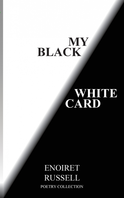 My Black/White Card