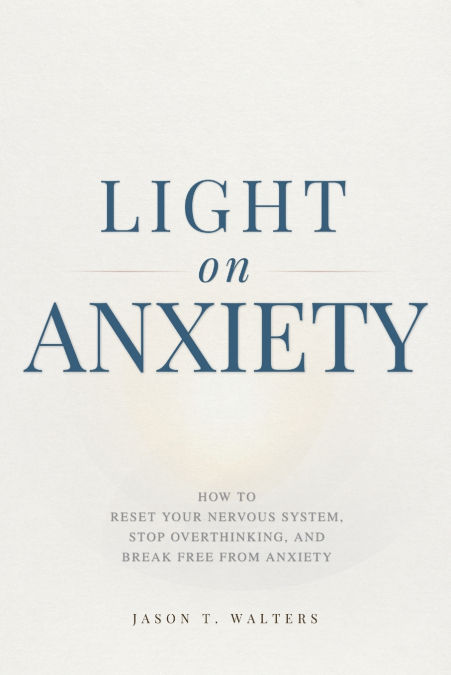 Light on Anxiety