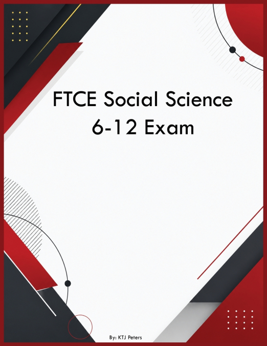 FTCE Social Science 6-12 Exam