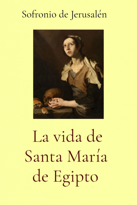 La vida de Santa María de Egipto