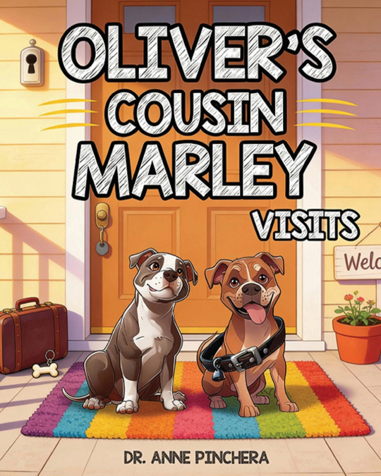 Oliver’s Cousin Marley Visits
