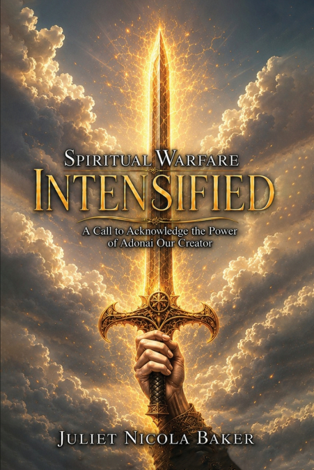 SPIRITUAL WARFARE  INTENSIFIED