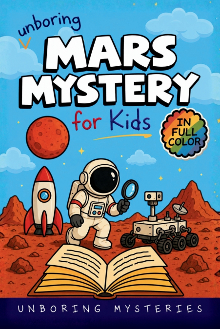 Unboring Mars Mystery for Kids