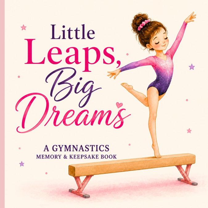Little Leaps, Big Dreams