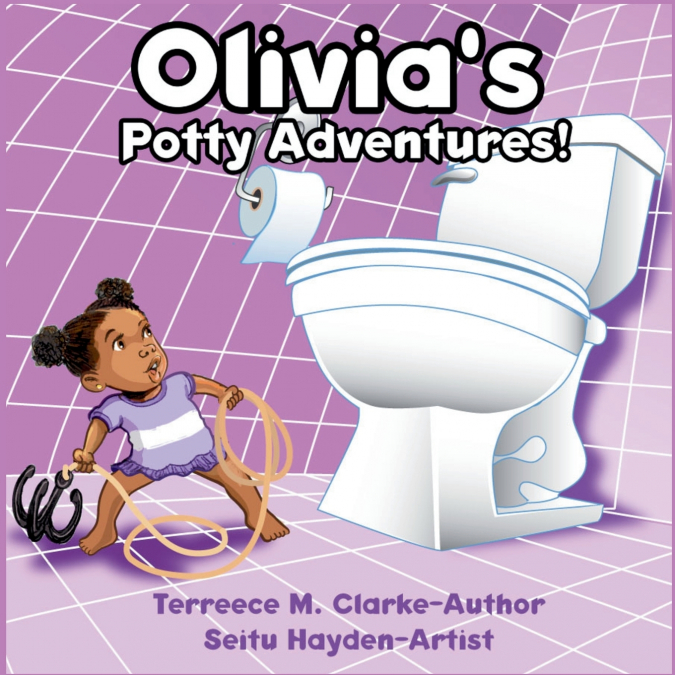 Olivia’s Potty Adventures