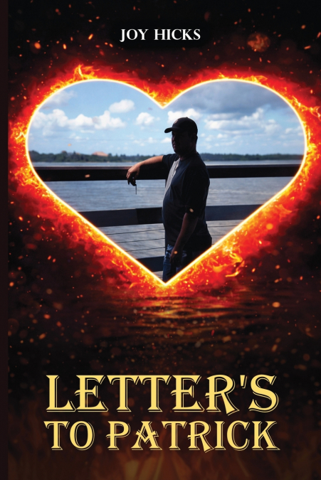 Letter’s to Patrick