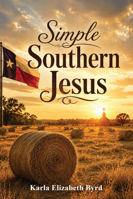 Simple Southern Jesus