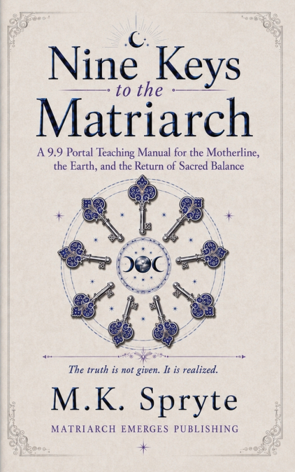 Nine Keys to the Matriarch