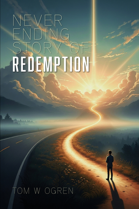 Never Ending Story of Redemption