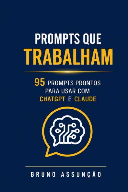 Prompts que Trabalham