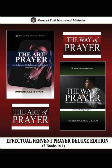Effectual Fervent Prayer Deluxe Edition (2 Books in 1)