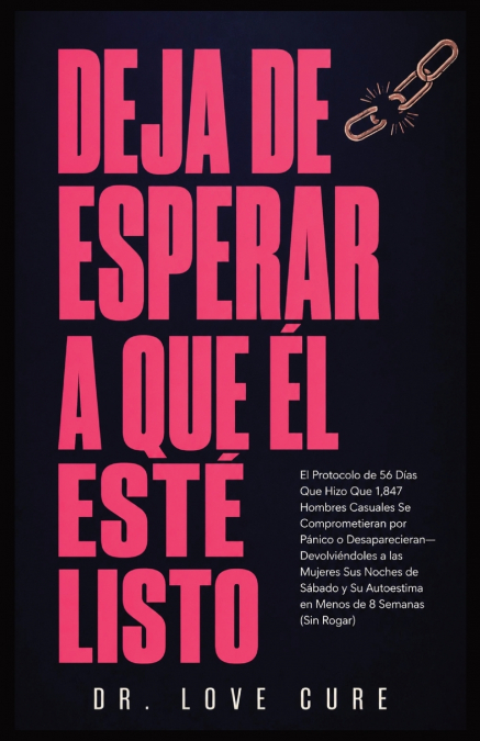 Deja De Esperar A Que El Esté Listo