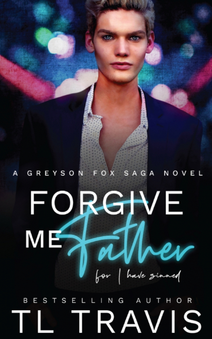 Forgive Me Father