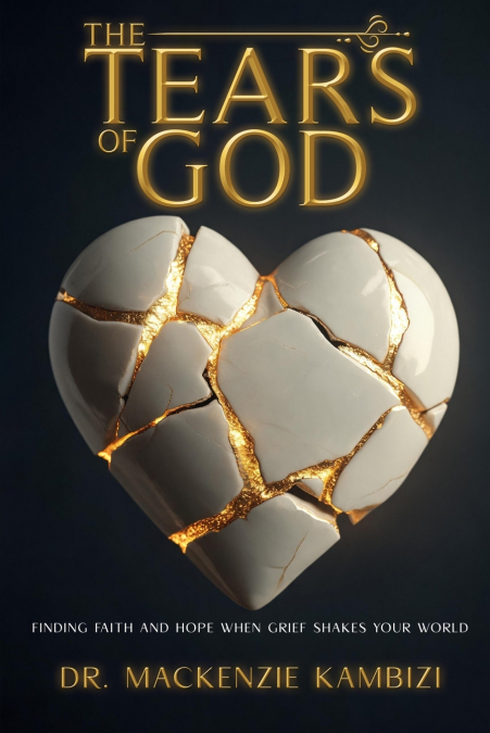 The Tears of God