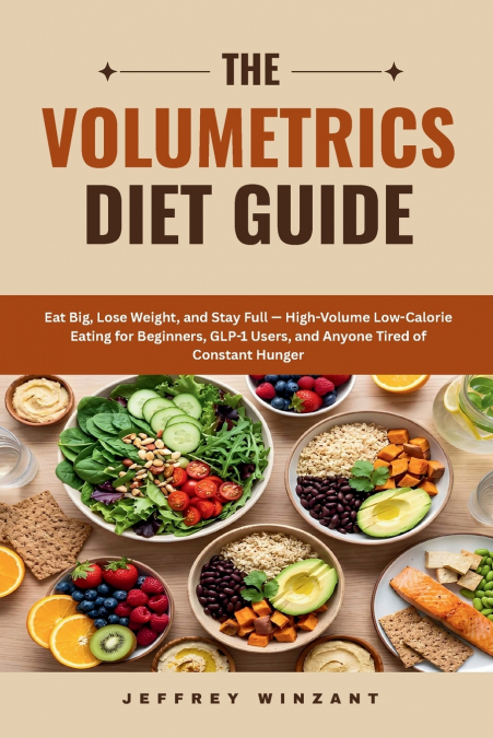 The Volumetrics Diet Guide