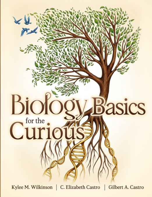 Biology Basics for the Curious