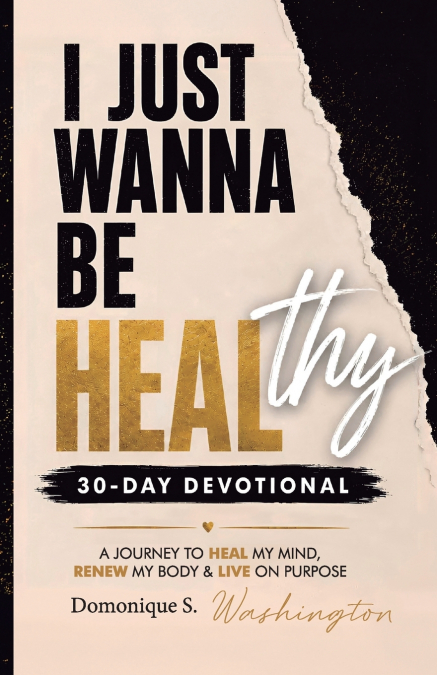 I Just Want to Be Healthy