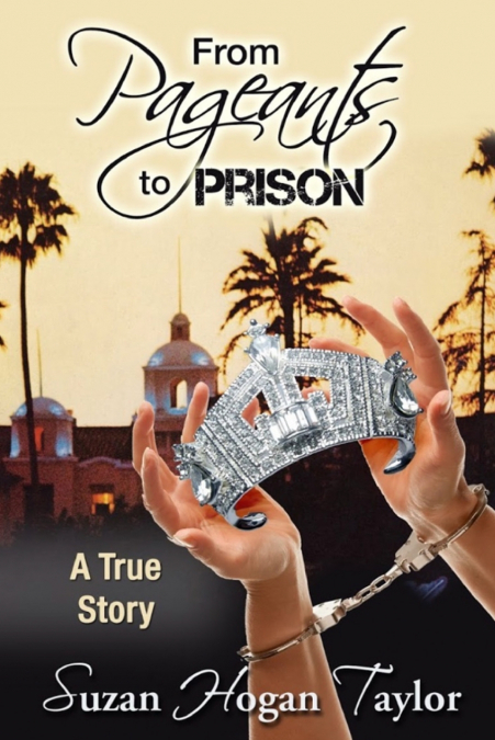From Pageants to Prison