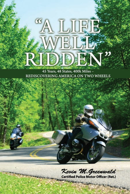 'A LIFE WELL RIDDEN'