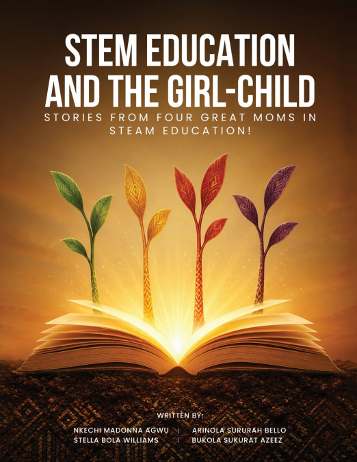 STEM EDUCATION AND THE GIRL-CHILD
