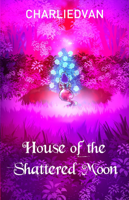 House of the Shattered Moon