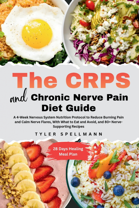 The CRPS and Chronic Nerve Pain Diet Guide