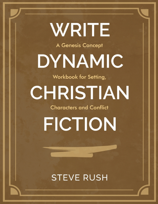 Write Dynamic Christian Fiction