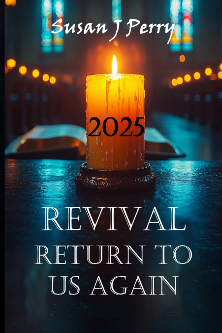 2025 Revival Return to Us Again