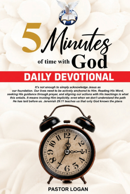 Five Minutes of Time with God Daily Devotional
