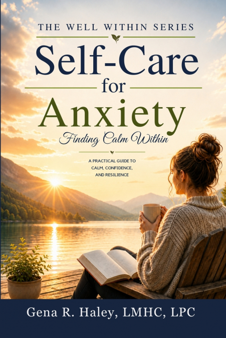 SELF-CARE FOR ANXIETY