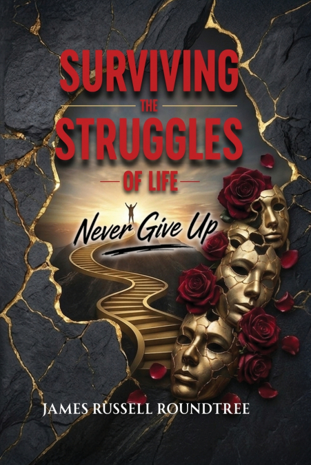 Surviving the Struggles of Life