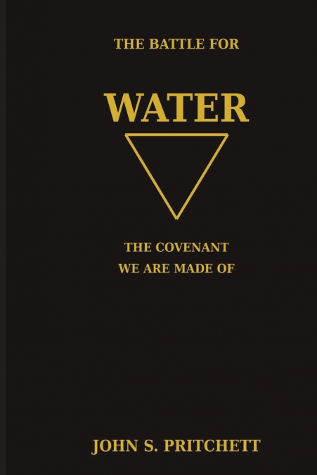 The Battle for Water