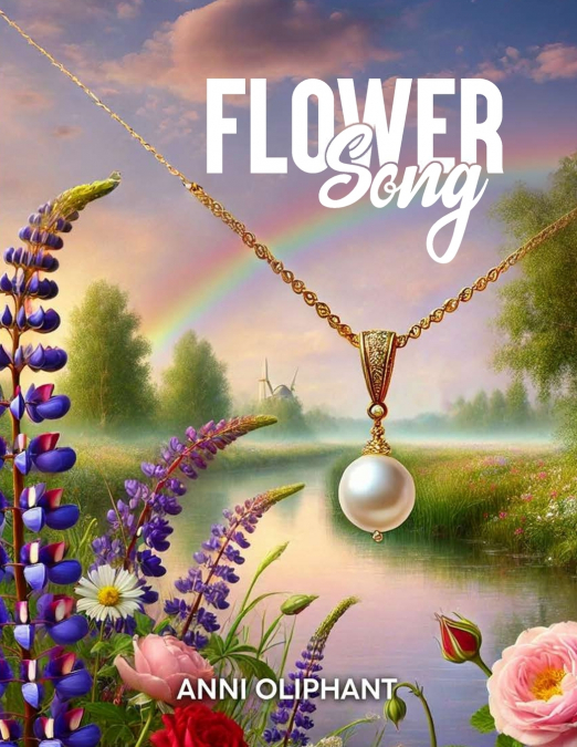 Flower Song