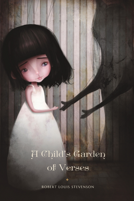 A Child’s Garden of Verses