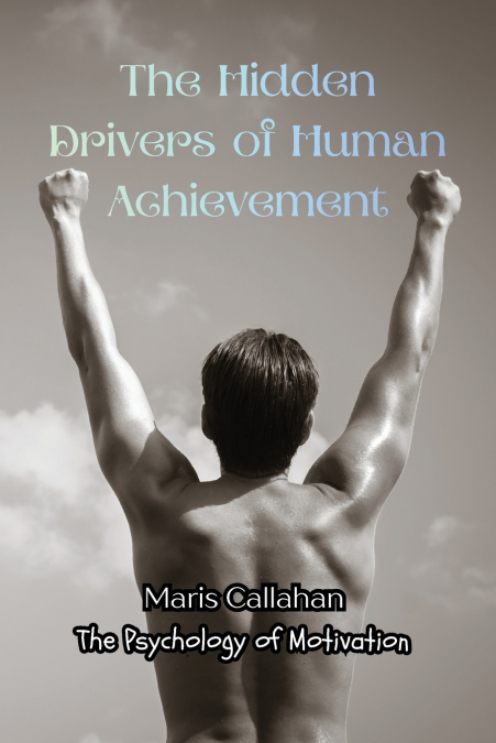 The Hidden Drivers of Human Achievement